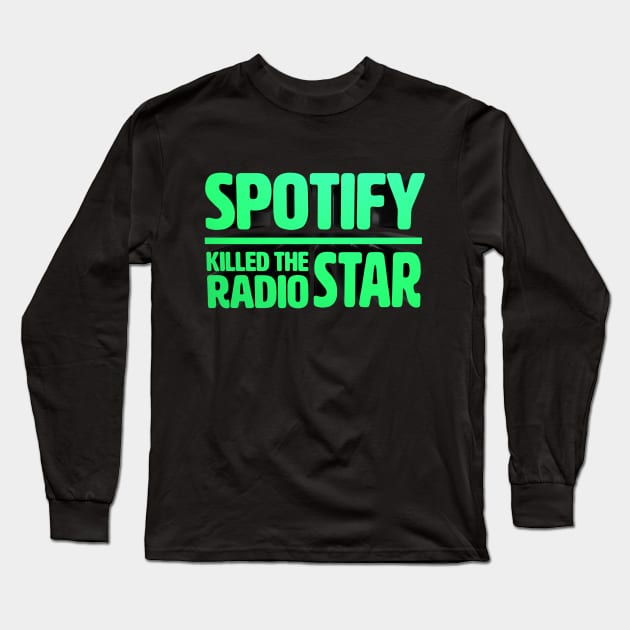 Spotify killed the radio star in 3D Long Sleeve T-Shirt by TinyPrinters